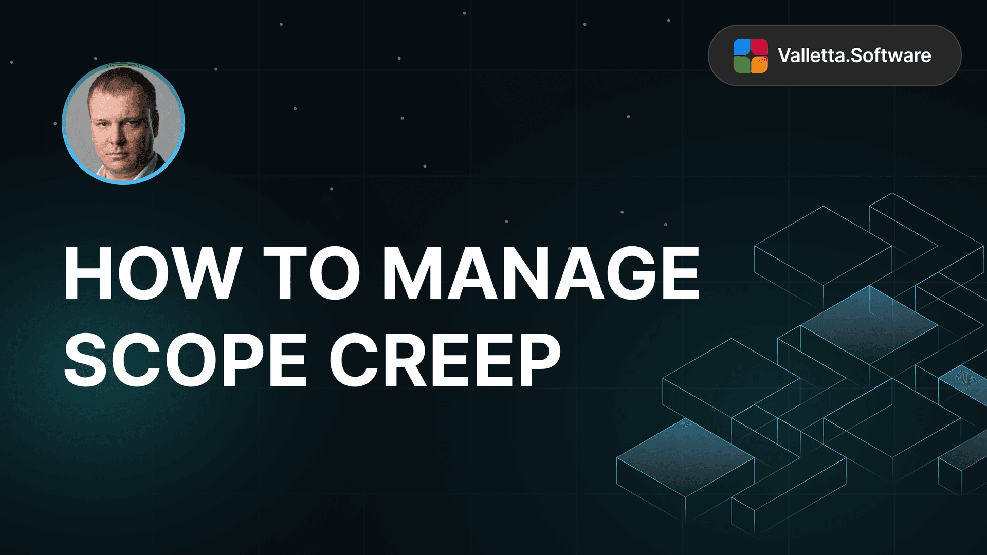 How to manage scope creep: A survival guide for SaaS projects
